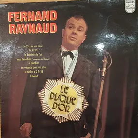 Fernand Raynaud - Le disque d'Or de Fernand Raynaud