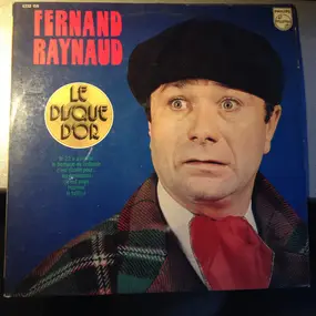 Fernand Raynaud - Le Disque D'or