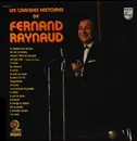 Double LP - Fernand Raynaud - Les Grandes Histoires De Fernand Raynaud