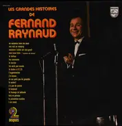 Fernand Raynaud - Les Grandes Histoires De Fernand Raynaud