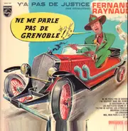 Fernand Raynaud - Ne Me Parle Pas De Grenoble - Enregistrement Public