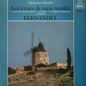 Fernandel - Les Lettres De Mon Moulin