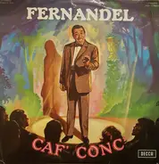 Fernandel - Au Caf' Conc'