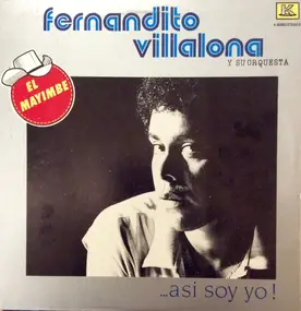 Fernandito Villalona Y Su Orquesta - Así Soy Yo!