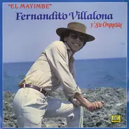 Fernandito Villalona Y Su Orquesta - El Mayimbe