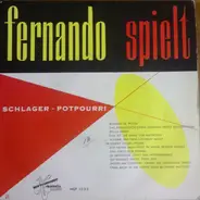 Fernando Trio - Fernando Spielt Schlager - Potpourri
