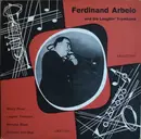 7inch Vinyl Single - Fernando Arbello - Ferdinand Arbelo And His Laughin' Trombone - no cover