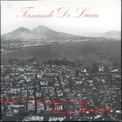 Fernando de Lucia - The G-T Gramophone Company Recordings 1902-1909