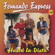 Fernando Express - Hasta La Vista