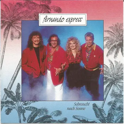 Fernando Express - Sehnsucht Nach Sonne