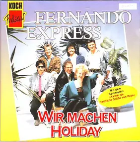 Fernando Express - Wir Machen Holiday