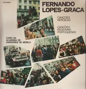 Fernando Lopes-Graca - Canções Heróicas / Canções Regionais Portuguesas
