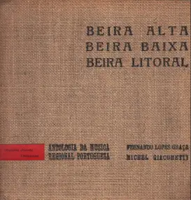 Fernando Lopes-Graça, Michel Giacometti - Beira Alta - Beira Baixa - Beira Litoral