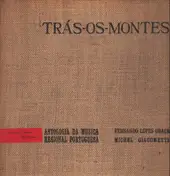 Fernando Lopes-Graça, Michel Giacometti - Trás-Os-Montes