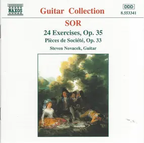 Fernando Sor - 24 Exercises, Op. 35 / Pièces De Société, Op. 33