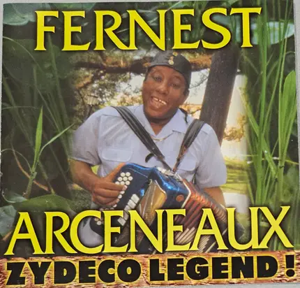 Fernest Arceneaux - Zydeco Legend!