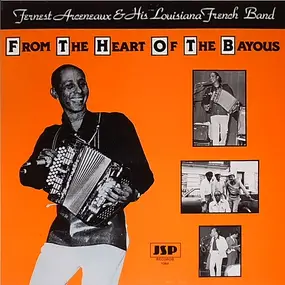 Fernest Arceneaux - From The Heart Of The Bayous