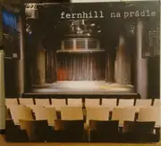 CD - Fernhill - Na Prádle