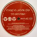 12inch Vinyl Single - Ferni vs. Jason Jinx - Do The Funk