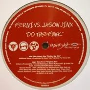 Ferni vs. Jason Jinx - Do The Funk