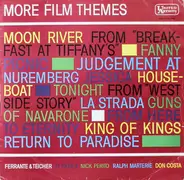 Ferrante & Teicher , Al Caiola , Nick Perito , Ralph Marterie , Don Costa - More Film Themes