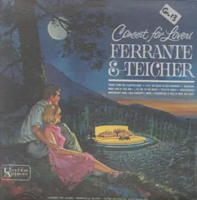 Ferrante & Teicher - Concert for Lovers