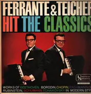 Ferrante & Teicher - Ferrante & Teicher Hit The Classics