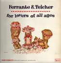 LP - Ferrante & Teicher - For Lovers Of All Ages