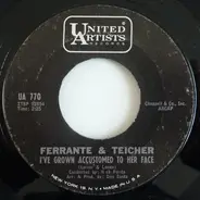 Ferrante & Teicher - I've Grown Accustomed To Her Face