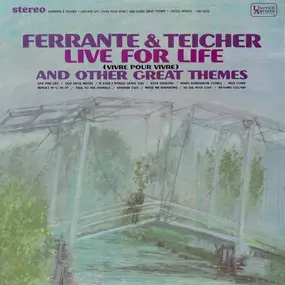 Ferrante & Teicher - Live For Life