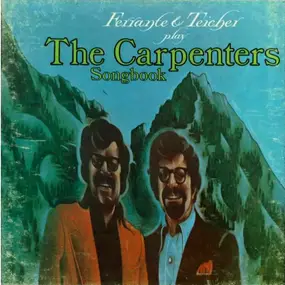 Ferrante & Teicher - Play The Carpenters Songbook