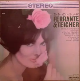 Ferrante & Teicher - The Twin Piano Magic Of Ferrante & Teicher