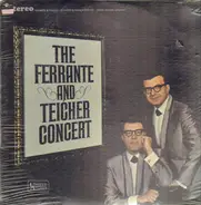 Ferrante & Teicher - The Ferrante & Teicher Concert