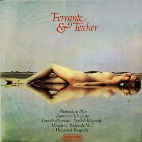 Ferrante & Teicher - Rhapsody