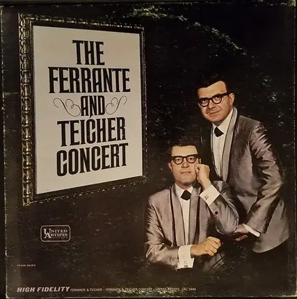 Ferrante & Teicher - The Ferrante & Teicher Concert
