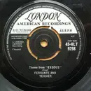 7inch Vinyl Single - Ferrante & Teicher - Theme From 'Exodus' / Twilight