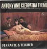 7inch Vinyl Single - Ferrante & Teicher - Antony And Cleopatra Theme / Ceasar And Cleopatra Theme