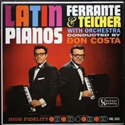Ferrante & Teicher - Latin Pianos