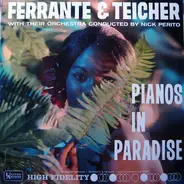 Ferrante & Teicher - Pianos In Paradise