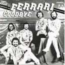 7inch Vinyl Single - Ferrari - Goodbye