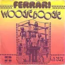 7inch Vinyl Single - Ferrari - Woogie Boogie