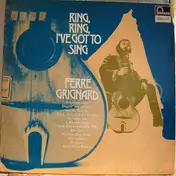 Ferre Grignard - Ring, Ring, I've Got To Sing