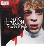 Ferris MC - Im Zeichen Des Freaks