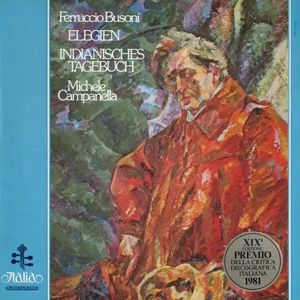 Ferruccio Busoni - Michele Campanella - Elegien / Indianisches Tagebuch