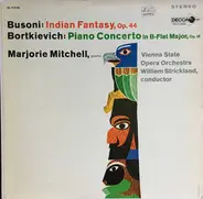 Busoni / Bortkiewicz - Indian Fantasy For Piano And Orchestra, Op. 44 / Piano Concerto In B-Flat Major, Op. 16