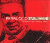 Ferruccio Tagliavini - The Anthology Of His Great Years