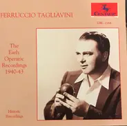 Ferruccio Tagliavini - The Early Operatic Recordings (1940-43)