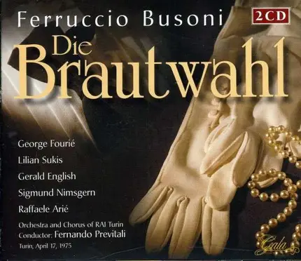 FERRUCCIO BUSONI - DIE BRAUTWAHL
