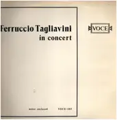 FERRUCIO TAGLIAVINI - in concert