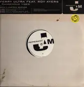 Ferry Ultra - Dangerous Vibes (Spen & Karizma Remixes)
